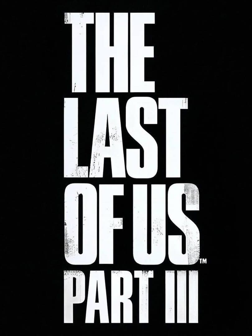 The Last of Us Part III : L'avenir d'une légende narrative sous haute tension